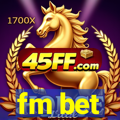 fm bet